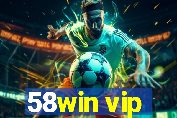 58win vip